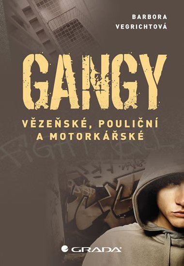 Gangy - Barbora Vegrichtov