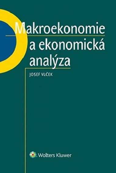 Makroekonomie a ekonomick analza - Josef Vlek