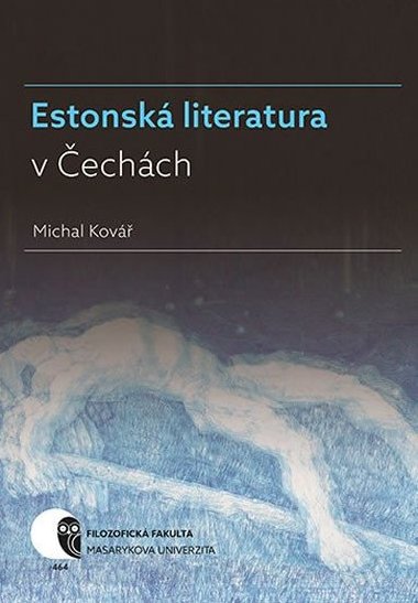 Estonsk literatura v echch - Michal Kov