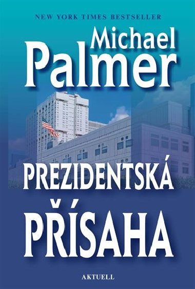 Prezidentsk psaha - Michael Palmer