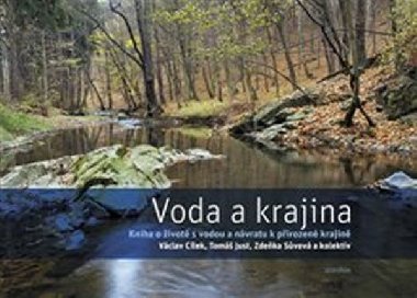 Voda a krajina - Vclav Clek; Karel k; Pavel Mudra