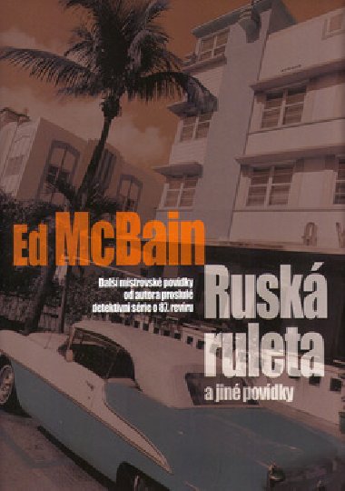 RUSK RULETA A JIN POVDKY - Ed McBain