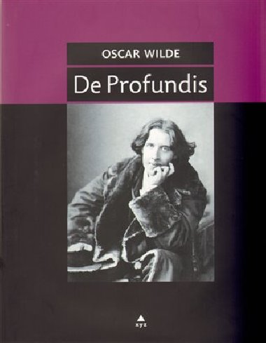 DE PROFUNDIS - Oscar Wilde