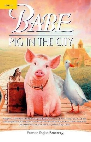 Level 2: Babe-Pig in the City Book and CD Pack - Miller George, Morris Judy, Lamprell Mark