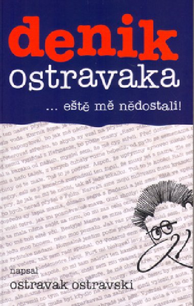DENIK OSTRAVAKA 2 - Ostravak Ostravski