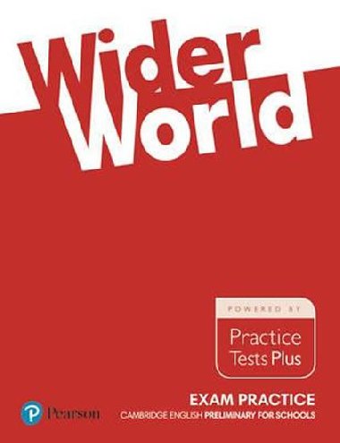 Wider World Exam Practice: Cambridge Preliminary forSchools - Edwards Lynda, Newbrook Jacky