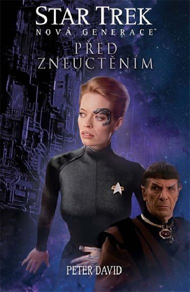 Star Trek: Nov generace 4 - Ped zneuctnm - Peter David