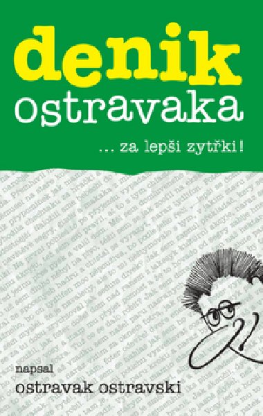 DENIK OSTRAVAKA 6 - Ostravak Ostravski