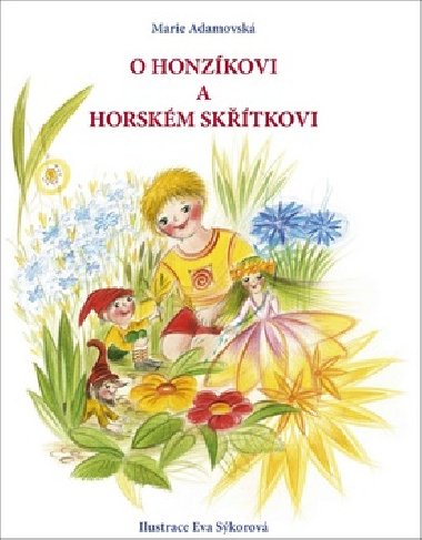 O Honzkovi a horskm sktkovi - Marie Adamovsk