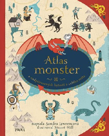 Atlas monster a nadpirozench bytost z celho svta - Sandra Lawrence