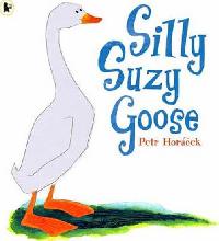 Silly Suzy Goose - Horek Petr