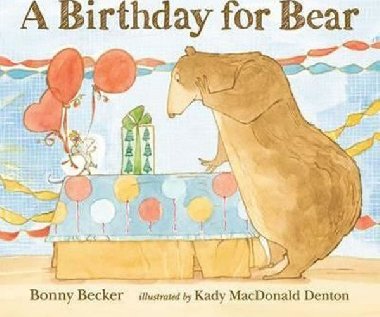 Birthday For the Bear - Becker Bonny