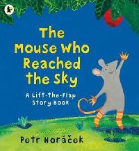 Mouse Who Reached the Sky - Horek Petr