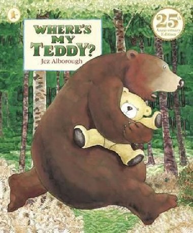Wheres My Teddy? - Alborough Jez
