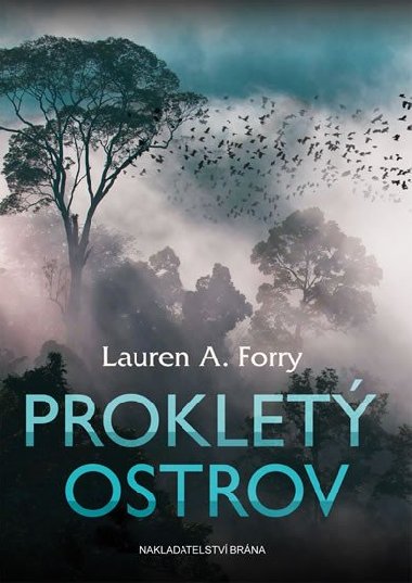 Proklet ostrov - Forry Lauren A.