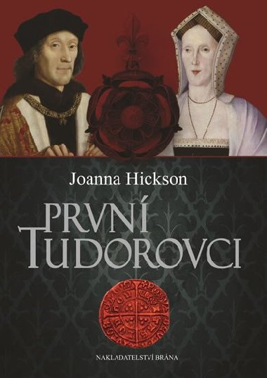 Prvn Tudorovci - Joanna Hicksonov