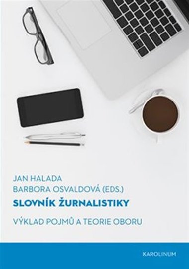 Slovnk urnalistiky - Jan Halada, Barbora Osvaldov