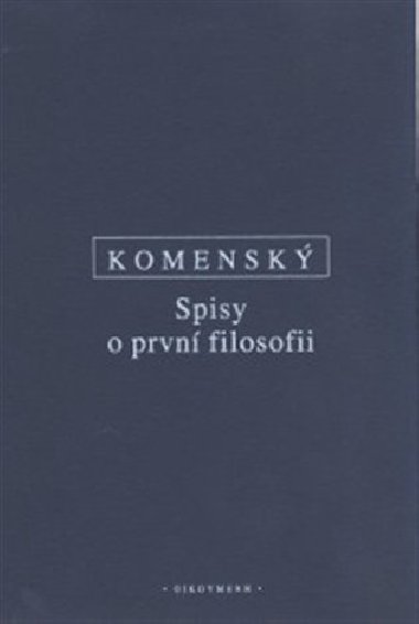 Spisy o prvn filosofii - Jan Amos Komensk