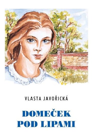 DOMEEK POD LIPAMI - Vlasta Javoick; Irena malcov