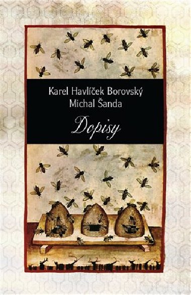 DOPISY - Karel Havlek Borovsk; Michal anda