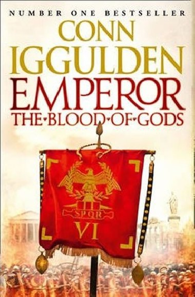 Emperor: The Blood of Gods - Iggulden Conn