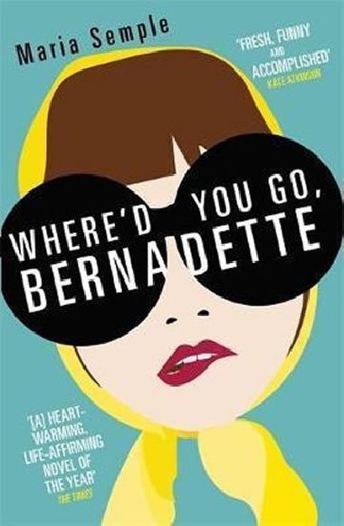 Whered You Go, Bernadette - Sempleov Maria