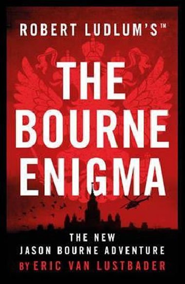The Bourne Enigma - Eric van Lustbader, Robert Ludlum