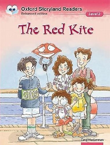 Level 2: The Red Kite/Oxford Storyland Readers - MacLennan Carol