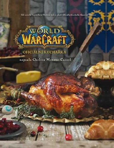World of WarCraft - Oficiln kuchaka - Chelsea Monroe-Cassel