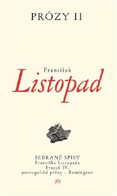 Prózy II - František Listopad