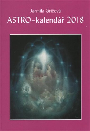 Astro-kalend 2018 - Jarmila Griov