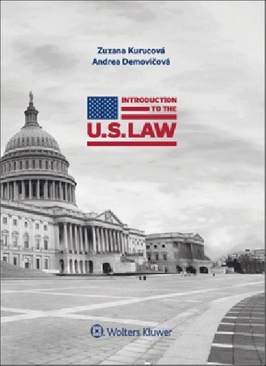 Introduction to the U.S. Law - Zuzana Kurucov; Andrea Demoviov