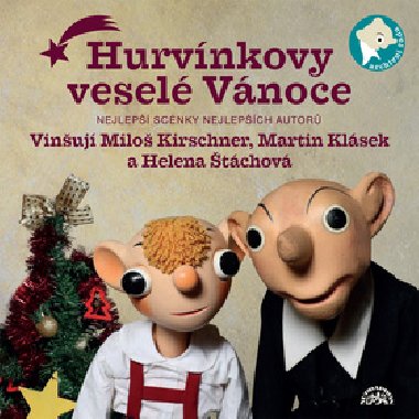 Hurvínkovy veselé Vánoce - CD - Miloš Kirschner ml.; Martin Klásek; Helena Štáchová