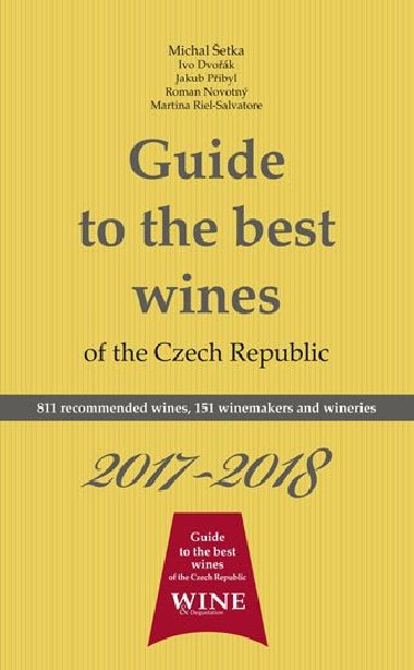 Guide to the best wines of the Czech Republic 2017-2018 - kolektiv autorů