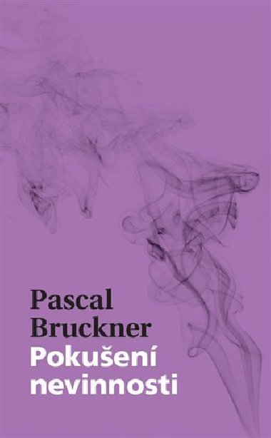 Pokuen nevinnosti - Pascal Brukner