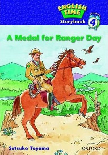 English Time 4 - Storybook. A Medal for Ranger Day - Toyama Setsuko