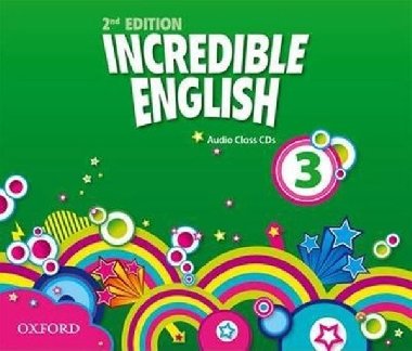 Incredible English: 3: Class Audio CDs (3 Discs) - kolektiv autor