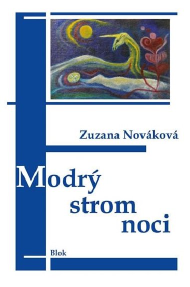 Modr strom noci - Novkov Zuzana