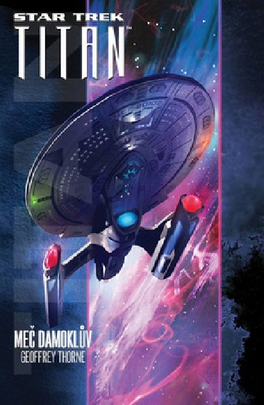 Star Trek Titan Me Damoklv - Geoffrey Thorne
