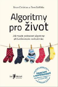 Algoritmy pro ivot - Brian Christian; Tom Griffiths