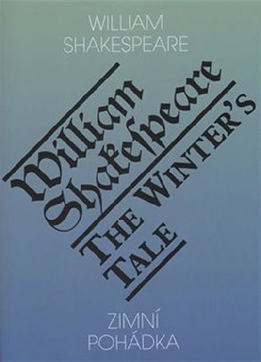 Zimní pohádka / The Winter´s Tale - William Shakespeare