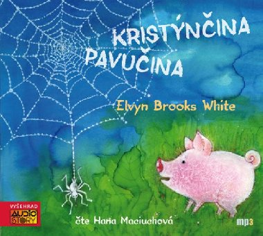 Kristnina pavuina - CDmp3 (te Hana Maciuchov) - Hana Maciuchov; Elvyn Brooks White