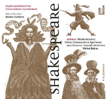 Shakespeare - 12 pevyprvnch her v historickch souvislostech - CDmp3 - Renta Fukov