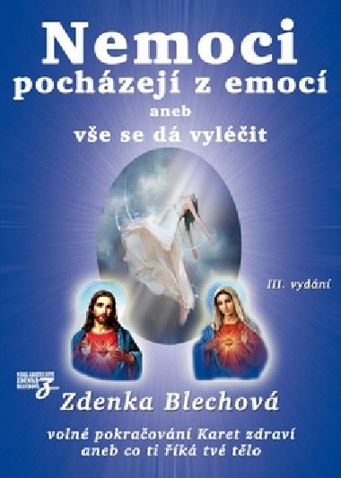 Nemoci pochzej z emoc - Zdenka Blechov