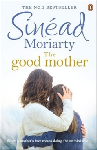 The Good Mother - Sinad Moriarty