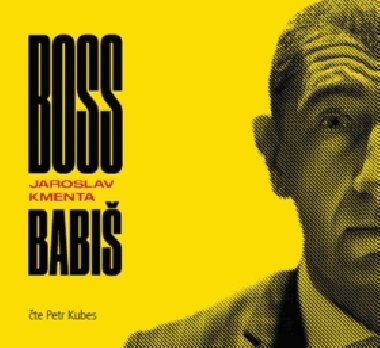 CD Boss Babiš - Jaroslav Kmenta