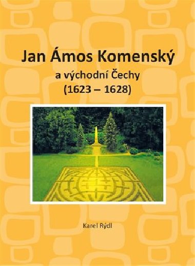 Jan mos Komensk a vchodn echy 1623-1628 - Karel Rdl