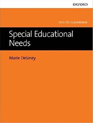 Special Educational Needs/Into the Classroom - Delaney Marie