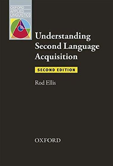 Understanding Second Language Acquisition Second Edition - Ellis Rod