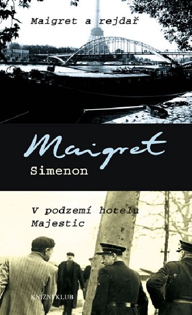 MAIGRET A REJDA V PODZEM HOTELU MAJESTIC - Georges Simenon